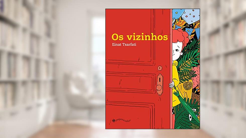 Os vizinhos, do autor Einat Tsarfati
