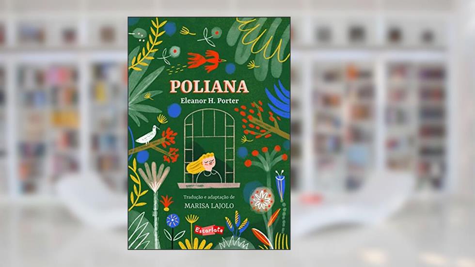 Poliana, do autor Eleanor H. Porter