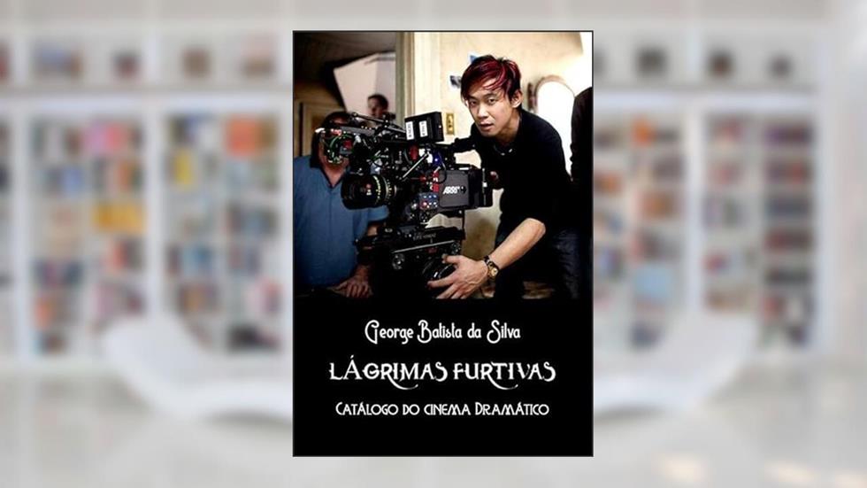 Lagrimas Furtivas, do autor George Batista Da Silva