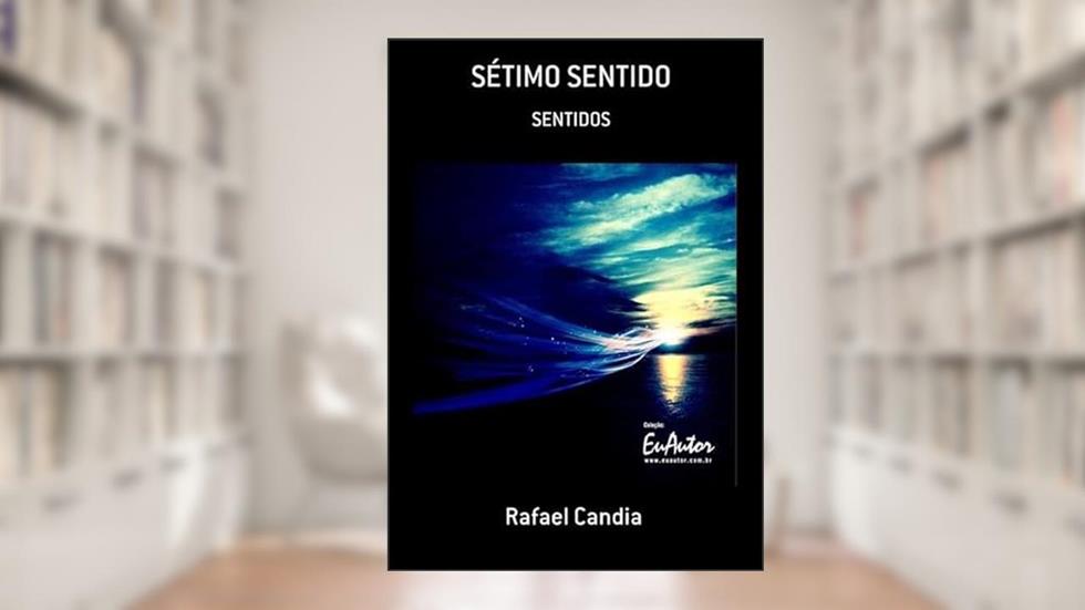 Setimo Sentido, do autor Rafael Candia