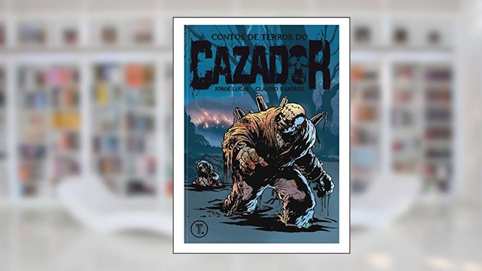 Contos de Terror do Cazador: Regresso à Arkham, do autor Jorge Lucas; Claudio Ramírez