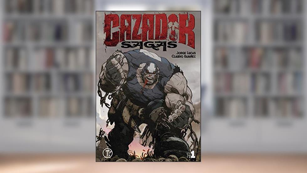 Cazador Sagas: Volume 01 - Viagens Inesperadas, do autor Jorge Lucas; Claudio Ramírez