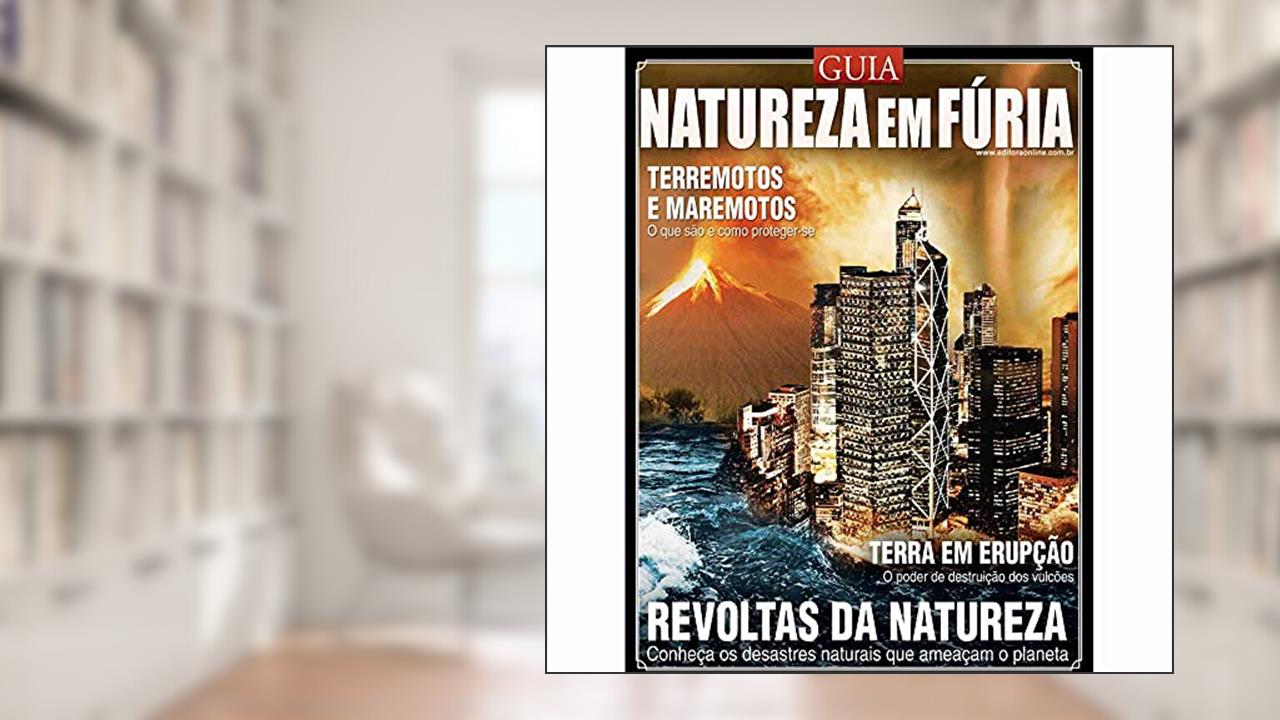 Guia natureza em fúria - Terremotos e maremotos: O que são e como proteger-se, do autor On Line Editora