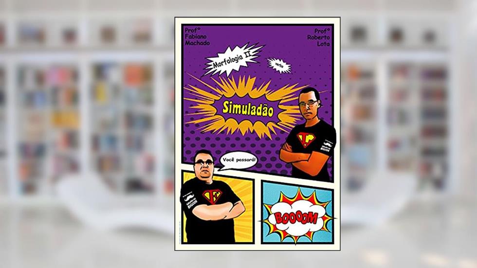 Simulado de português 4 - Morfologia II (Simulados para concursos - 250 exercícios), do autor Fabiano Machado; Roberto Lota