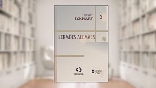 Capa de Sermões alemães - Vol. II: Volume 2, do autor Mestre Eckhart