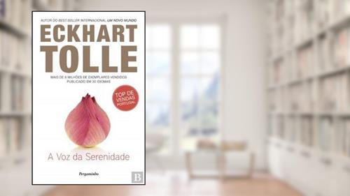 Capa de A Voz da Serenidade, do autor Eckhart Tolle
