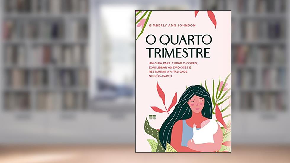 O quarto trimestre, do autor Kimberly Ann Johnson
