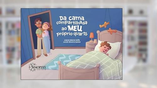 Capa de DA CAMA COMPARTILHADA AO MEU PRÓPRIO QUARTO, do autor Autor