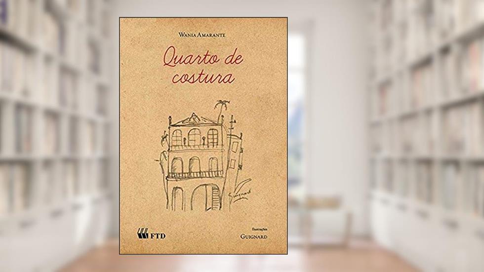 Quarto de Costura, do autor Wania Amarante