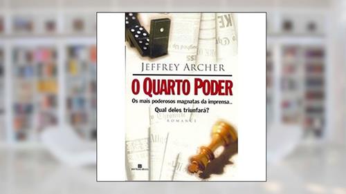 Capa de O Quarto Poder, do autor Jeffrey Archer