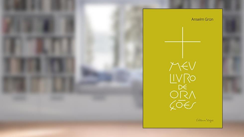 Meu livro de orações, do autor Anselm Grün