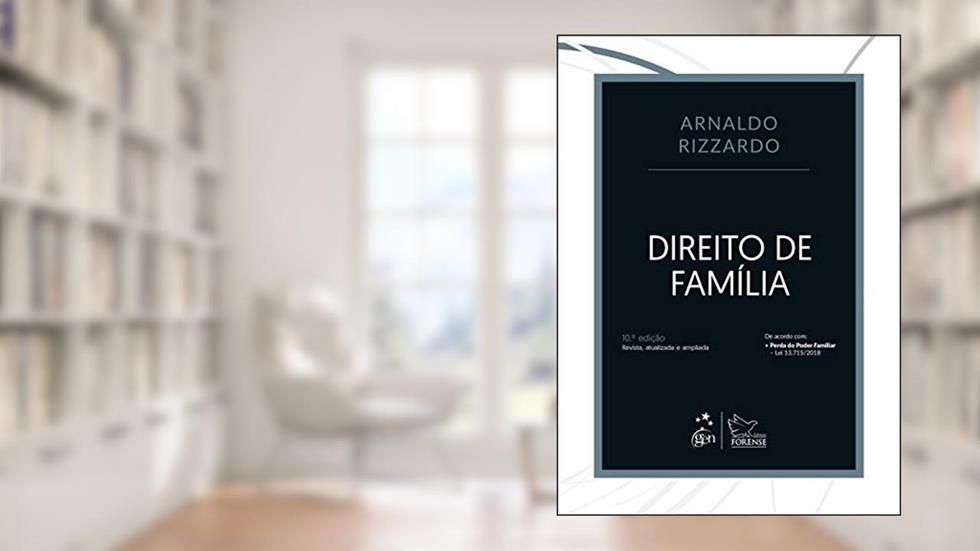 Direito de Família, do autor Arnaldo Rizzardo