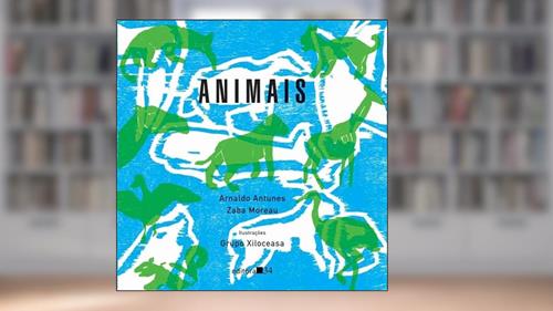 Capa de Animais, do autor Arnaldo Antunes; Zaba Moreau