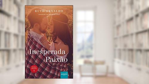 Capa de Inesperada Paixão: Livro 1 -Trilogia irmãos Herrera, do autor Ruth Arnaldo