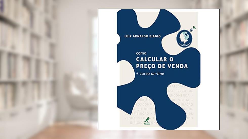 Como calcular o preço de venda + curso on-line, do autor Luiz Arnaldo Biagio