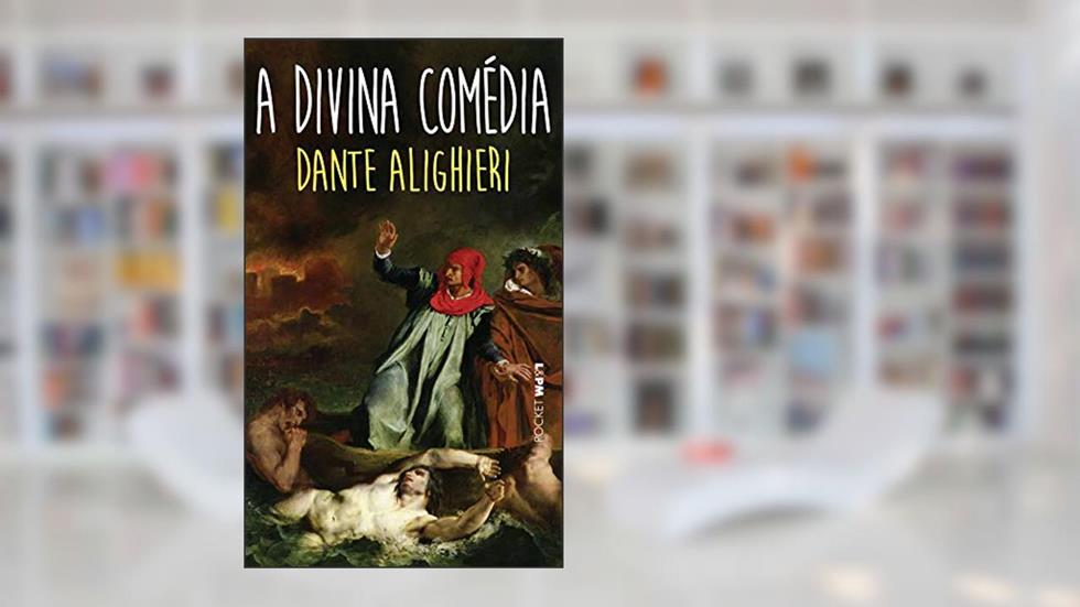 A divina comédia, do autor Dante Alighieri