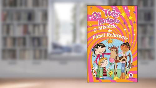 Capa de O mistério do pônei relutante, do autor Carol Lawrence