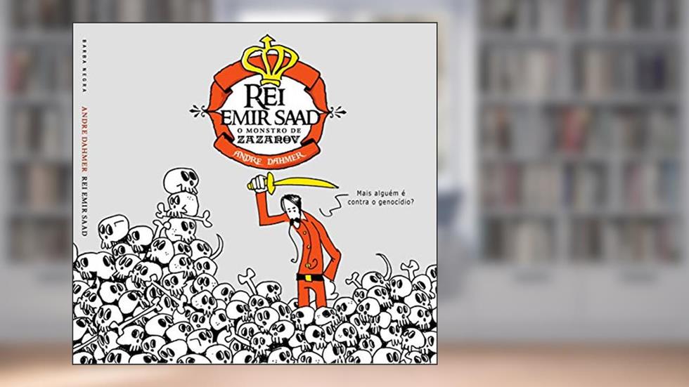 Rei Emir Saad, do autor André Dahmer