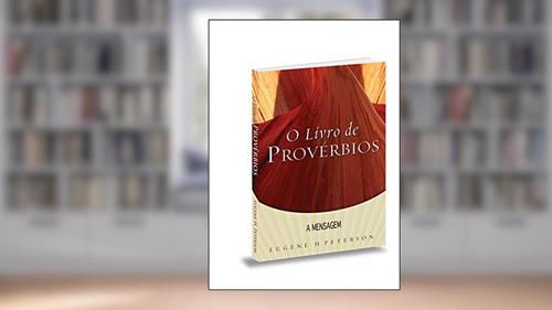 Capa de Serie a Mensagem o Livro de Provérbios, do autor Eugene H. Peterson