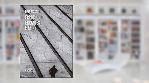 Capa de Erros, errantes e afins, do autor Emir Rossoni