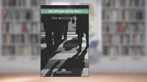 Capa de Na multidão (Delegado Espinosa Livro 8), do autor Luiz Alfredo Garcia-Roza