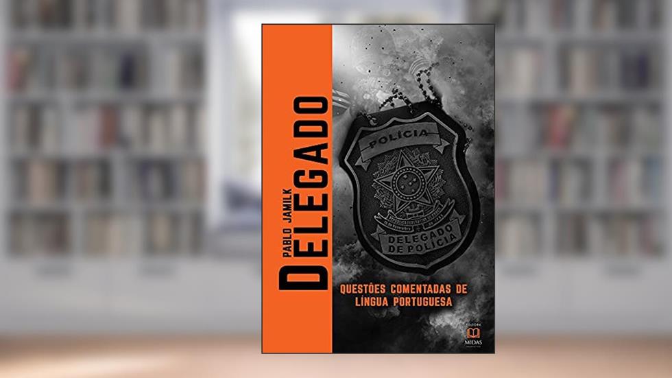 Delegado: questões comentadas de Língua Portuguesa, do autor Pablo Jamilk