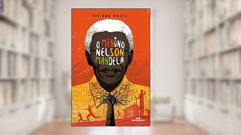 O Menino Nelson Mandela, do autor Viviana Mazza