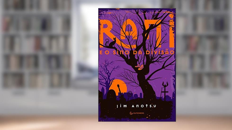 Rani e O Sino da Divisão, do autor Jim Anotsu