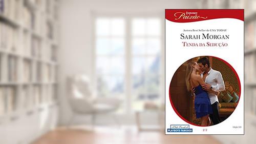 Capa de Tenda da Sedução (Harlequin Jessica Especial Livro 324), do autor Sarah Morgan