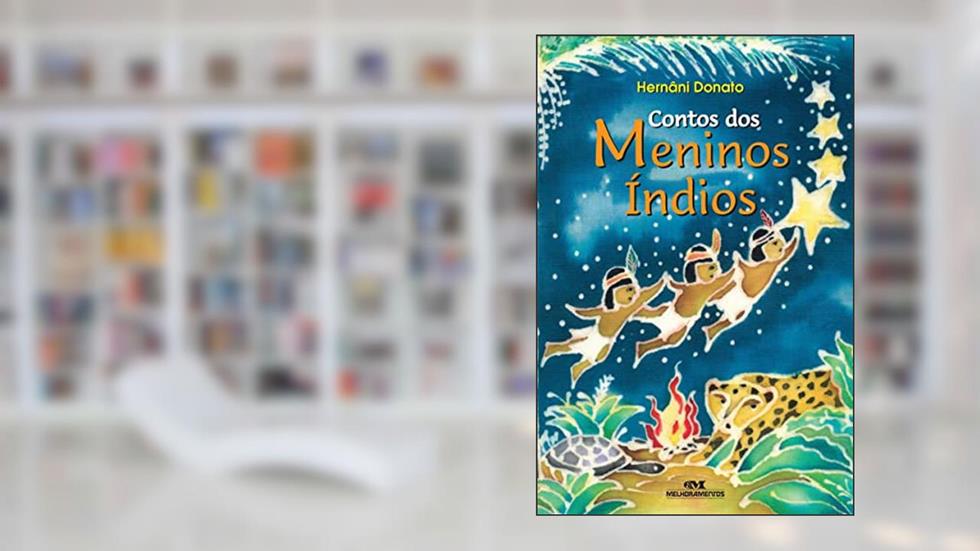 Contos dos Meninos Índios, do autor Hernâni Donato