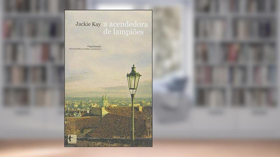 A Acendedora de Lampiões (+ CD-ROM), do autor Sílvia Maria Guerra Anastácio