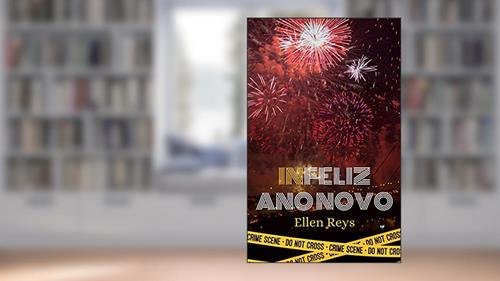 Capa de Infeliz Ano Novo, do autor Ellen Reys