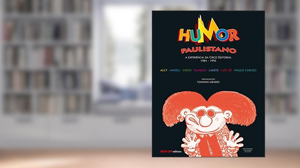 Humor Paulistano, do autor Toninho Mendes