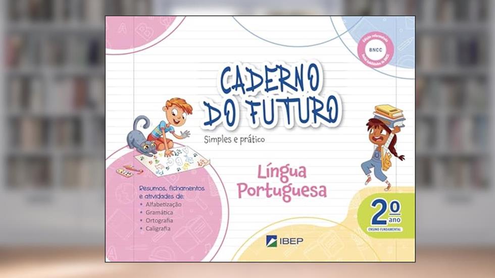 Caderno do Futuro Língua Portuguesa 2º ano: 2º ano BNCC, do autor Célia Passos; Zeneide Silva