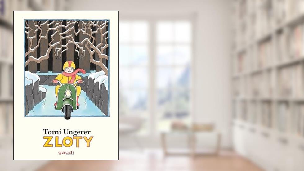 Zloty, do autor Tomi Ungerer
