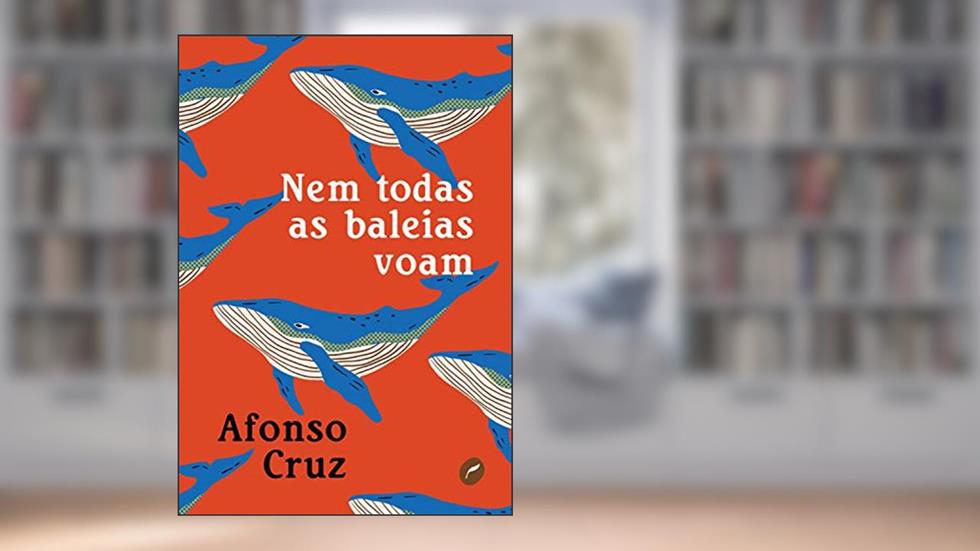 Nem todas as baleias voam (Coleção Gira), do autor Afonso Cruz