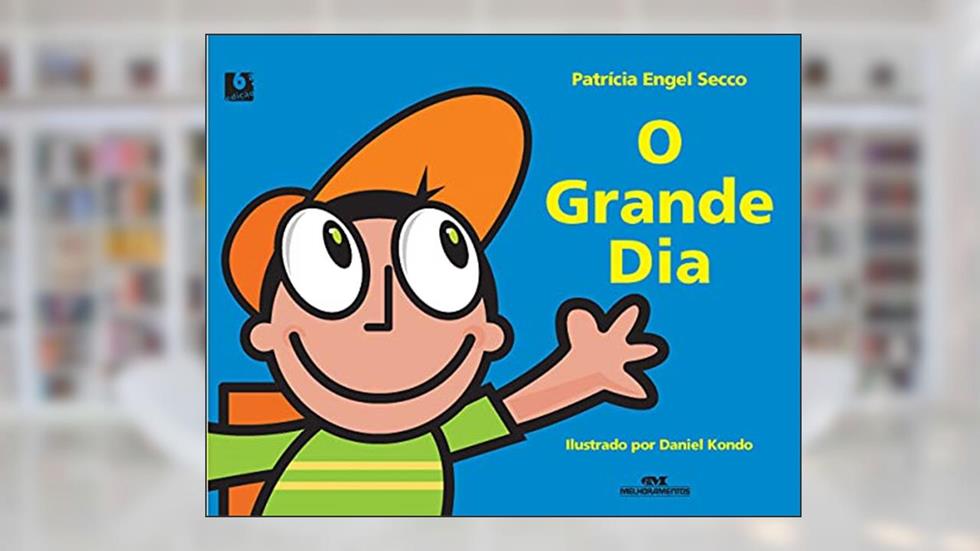 O Grande Dia, do autor Patrícia Engel Secco