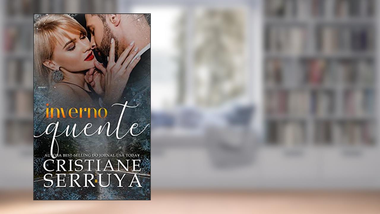 Inverno Quente, do autor Cristiane Serruya