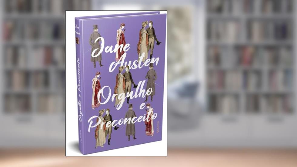 Orgulho e Preconceito - Jane Austen: Edição Especial Capa Dura, do autor Jane Austen