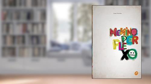 Capa de Menino perplexo, do autor Israel Mendes