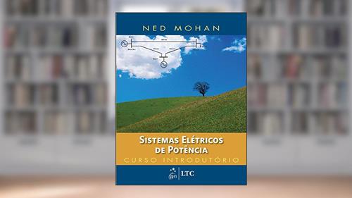 Capa de Sistemas elétricos de potência - curso introdutório, do autor Ned Mohan