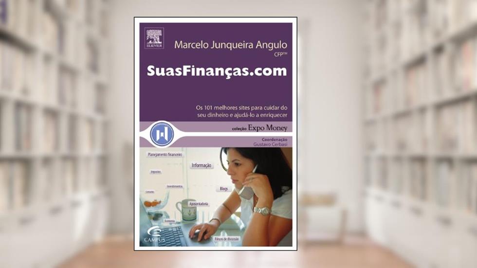 Suasfinanças.com - Coleção Expo Money, do autor Marcelo Angulo