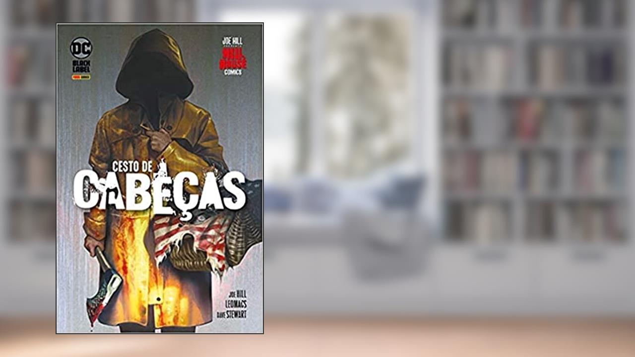 Cesto de Cabeças: (hill House), do autor Joe Hill