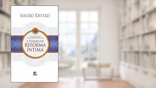 Capa de A terapia da reforma íntima, do autor Mauro Kwitko