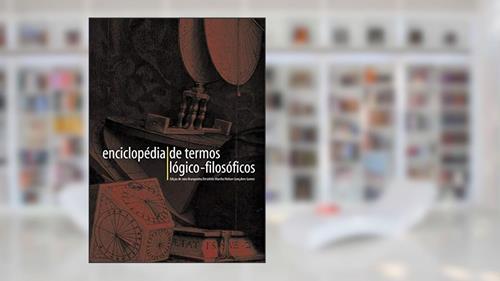 Capa de Enciclopédia de termos lógico-filosóficos, do autor Joao Branquinho; Desiderio Murcho; Nelson Gonçalves Gomes