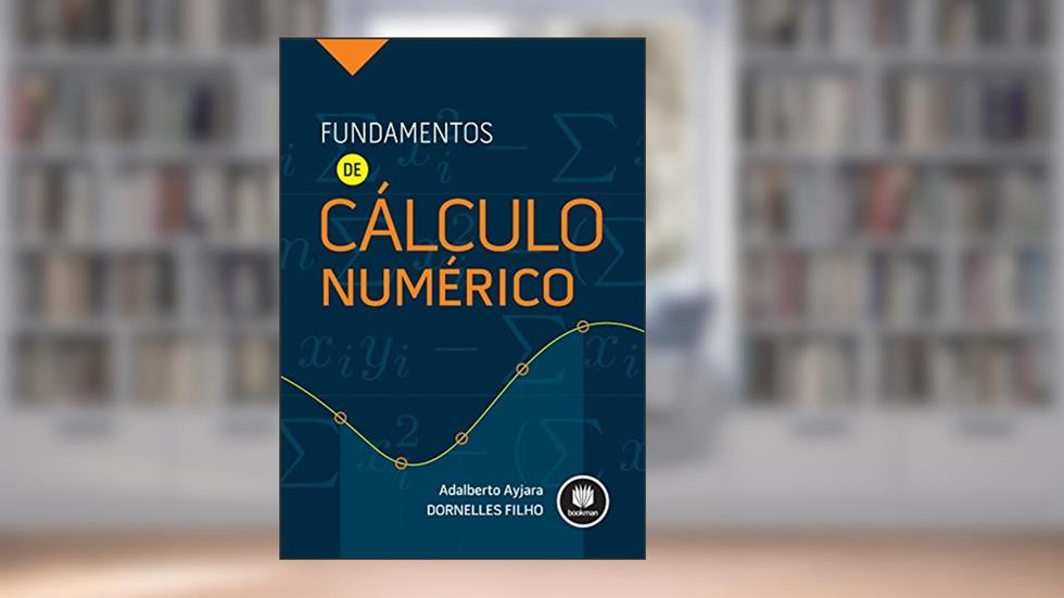 Fundamentos de Cálculo Numérico, do autor Adalberto Ayjara Dornelles Filho
