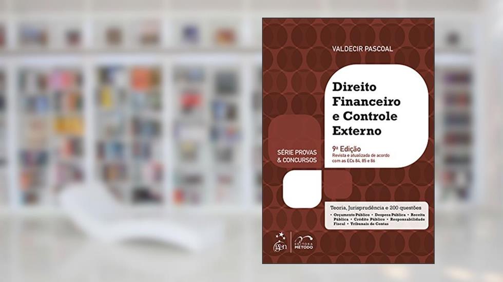 Série Provas & Concursos - Direito Financeiro e Controle Externo, do autor Valdecir Pascoal
