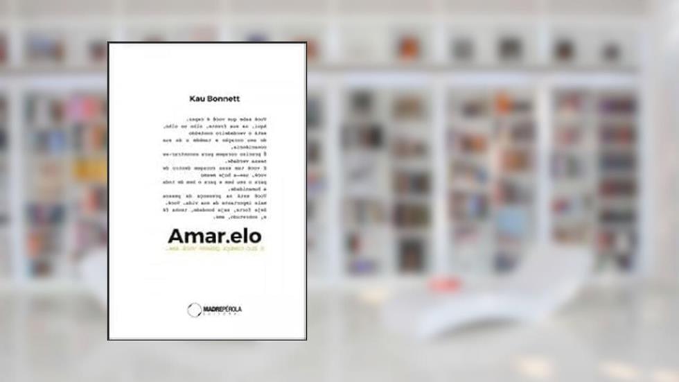 Amar.elo, do autor Kau Bonnett