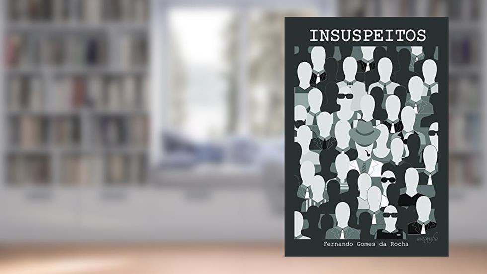 Insuspeitos, do autor Fernando Gomes da Rocha