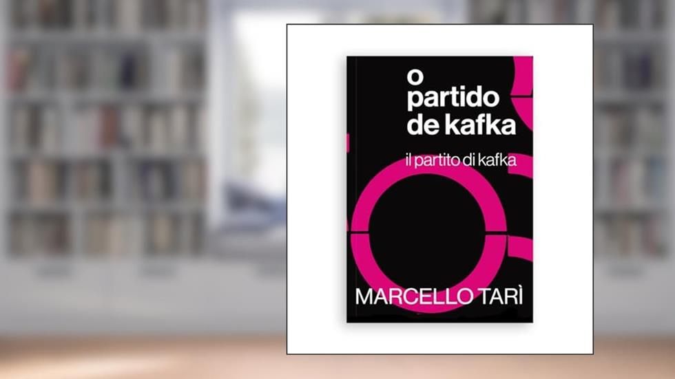 O partido de Kafka: Volume 1, do autor Marcello Tarì